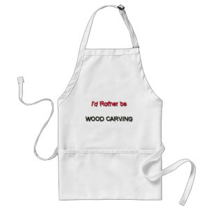 I'd Rather Be Wood Carving Standard Apron