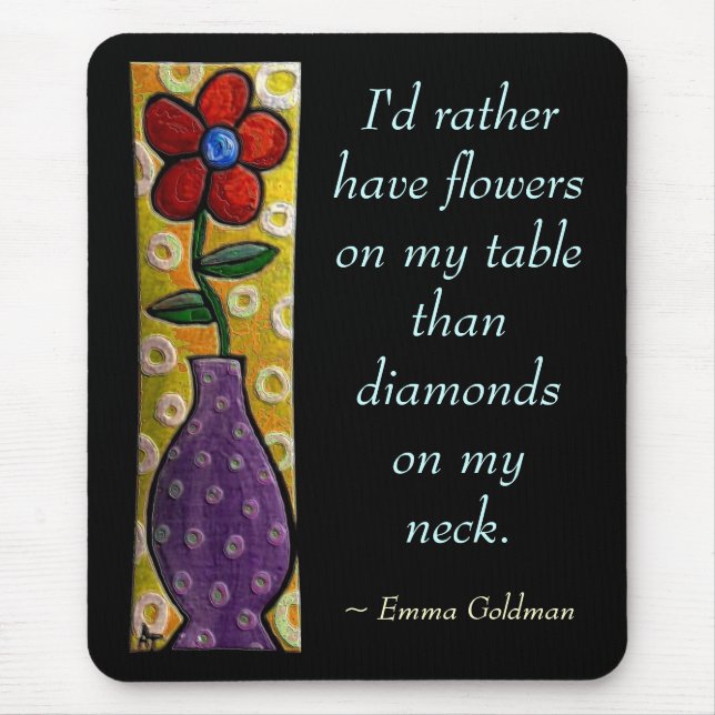 I'd rather have flowers... - Red Flower mousepad (Front)