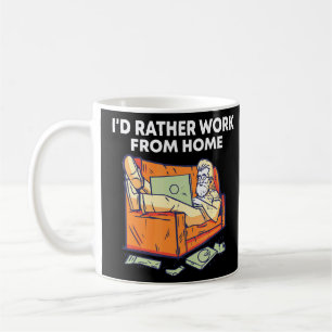 Id Rather Work From Home Boss Humour Manager Emplo Coffee Mug