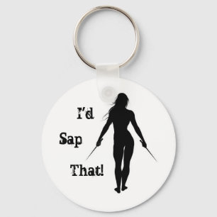 I'd Sap That! Keychain