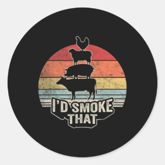 I'd Smoke That Farm Animal Bbq Art  Classic Round Sticker