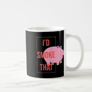 Id Smoke That Funny Bbq Smoker Pork Barbecue Grill Coffee Mug