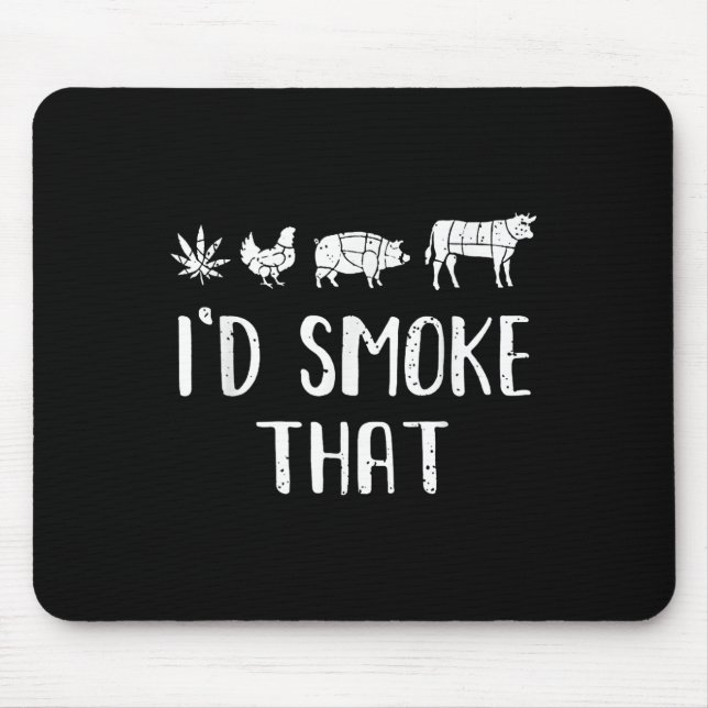 Id Smoke That Funny Bbq Weed  Mouse Pad (Front)