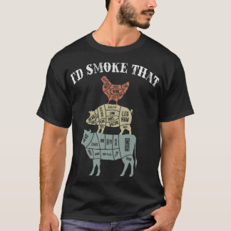 I'd smoke that funny grilling bbq t-shirt