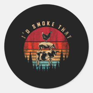 Id Smoke That Funny Smoked Meat Bbq Chef Barbecue  Classic Round Sticker