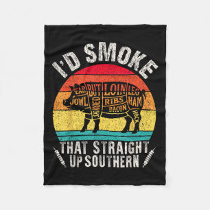 I'd Smoke That Retro Bbq T Meat Smoker G Grill Dad Fleece Blanket