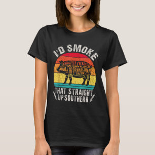 I'd Smoke That Retro Bbq T Meat Smoker G Grill Dad T-Shirt