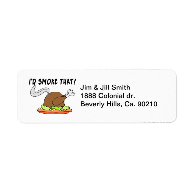 I'd Smoke That Turkey (Front)