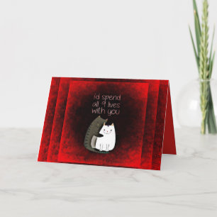 I'd Spend All 9 Lives With You Card