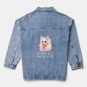 Id Spend All 9 Lives With You Cat Denim Jacket