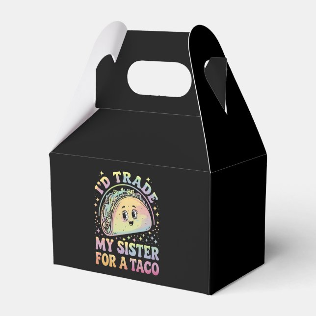I'd Trade My Sister For A Taco Cinco De Mayo Favor Box (Front Side)