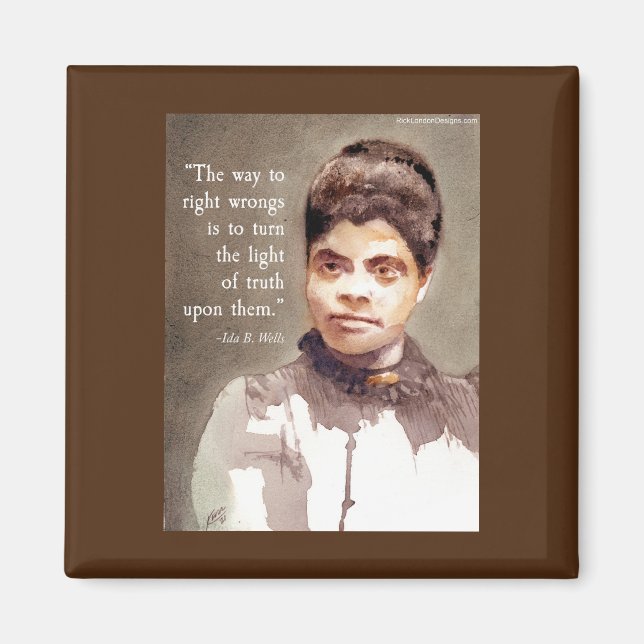 Ida B Wells And "Truth" Quote Magnet (Front)