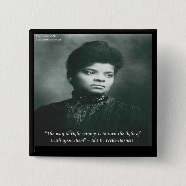 Ida B Wells & Truth Quote 2 Inch Square Button (Front)