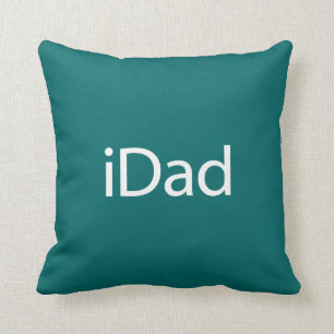 iDad Throw Pillow - Home Decor Gift for Dad