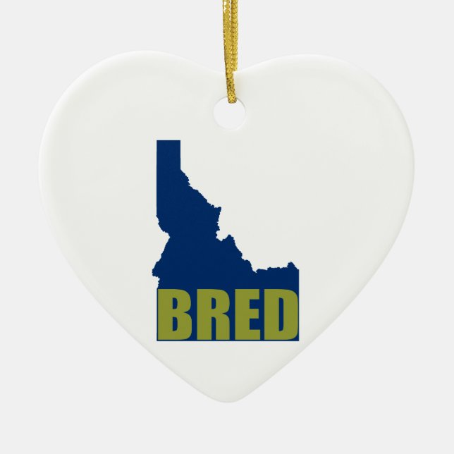 Idaho Bred Ceramic Ornament (Front)