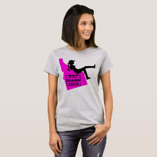 Idaho Cowgirl - BUILT IDAHO TOUGH T-Shirt