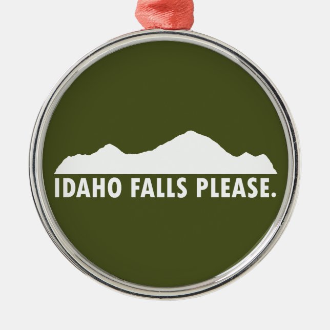 Idaho Falls Please Metal Ornament (Front)