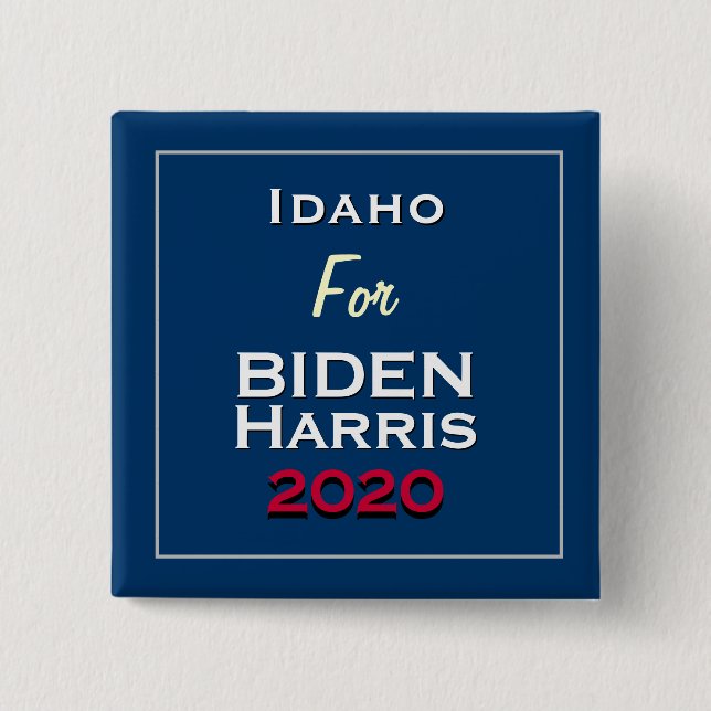 Idaho for BIDEN HARRIS 2020 Square 2 Inch Square Button (Front)