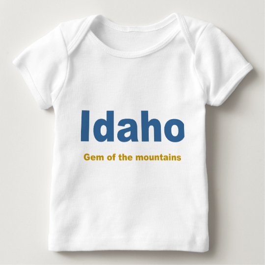 Idaho-Gem of the mountains Baby T-Shirt