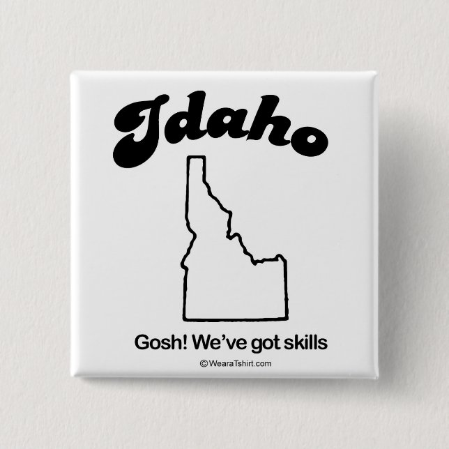 IDAHO - "IDAHO STATE MOTTO" T-shirts and Gear 2 Inch Square Button (Front)