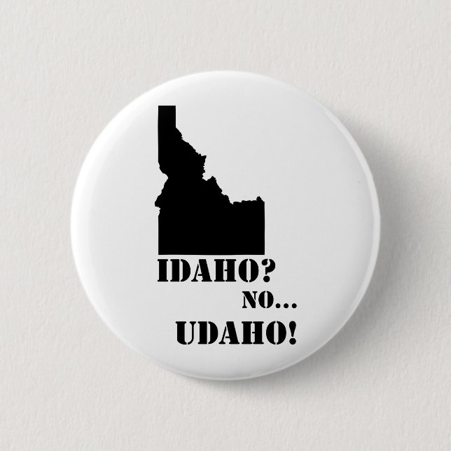Idaho No Udaho Map 2 Inch Round Button (Front)