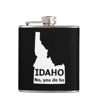 Idaho No, You Da Ho Hip Flask