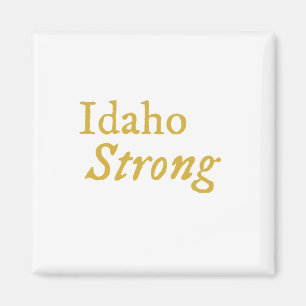 Idaho Strong  Magnet