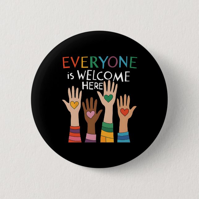Idaho Teacher Everyone Is Welcome Here  2 Inch Round Button (Front)