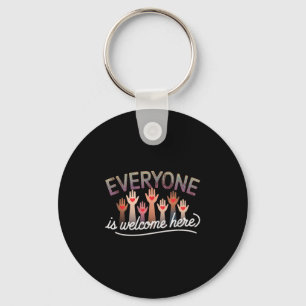 Idaho Teacher Quote Mens Womens Everyone Is Welcom Keychain