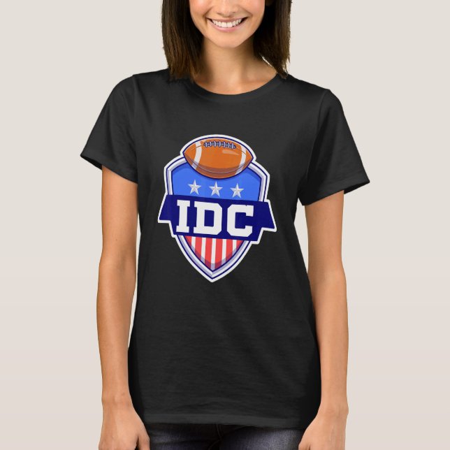 IDC American Football I Don't Care Football T-Shirt (Front)