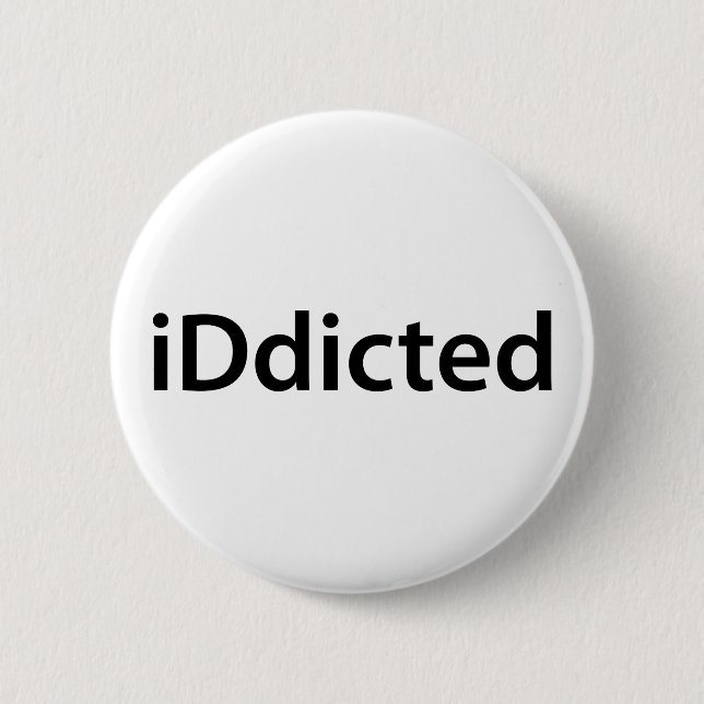 iDdicted 2 Inch Round Button (Front)