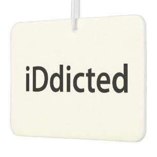 iDdicted Air Freshener
