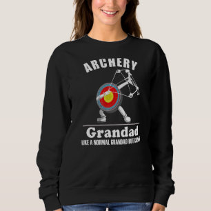 Idea Archery Like Normal But Cooler Grandad Sweatshirt