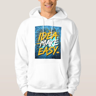 IDEA MAKE EASY HOODIE