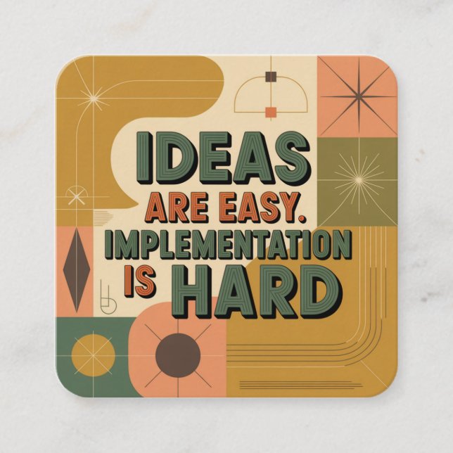 Ideas Are Easy. Implementation Is Hard Enclosure Card (Front)