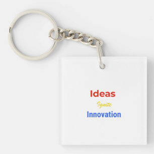Ideas Ignite Innovation – Bold Motivational Typogr Keychain