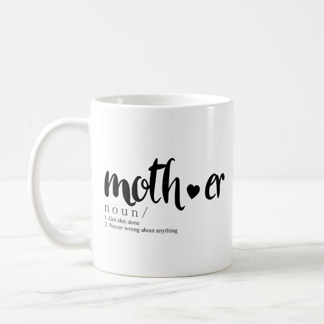 Idée drôle de cadeau du jour de mère de tasse de (Gauche)