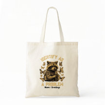 Identify As A Problem Sarcastic Raccoon Retro