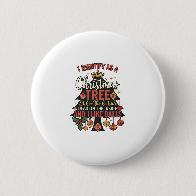 Identify As Christmas Tree Crown Balls 2 Inch Round Button (Front)
