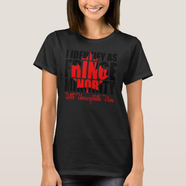 Identify as Fringe Minority Freedom Canadian Truck T-Shirt (Front)