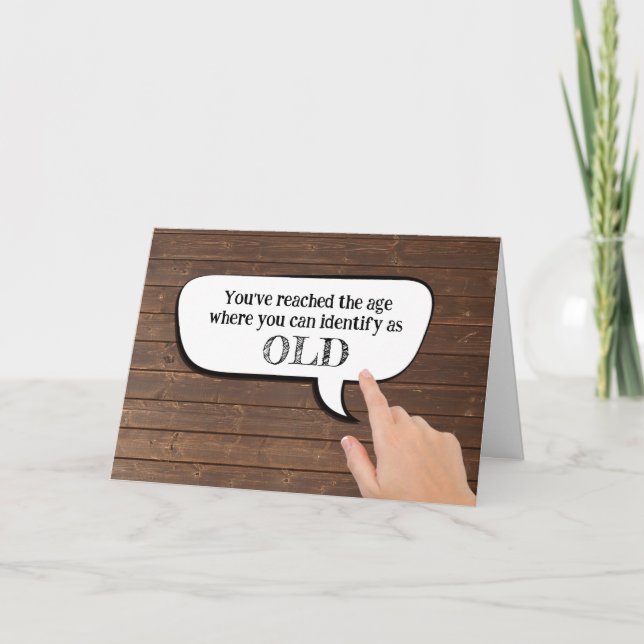 Identify As Old In Speech Bubble  Card (Front)