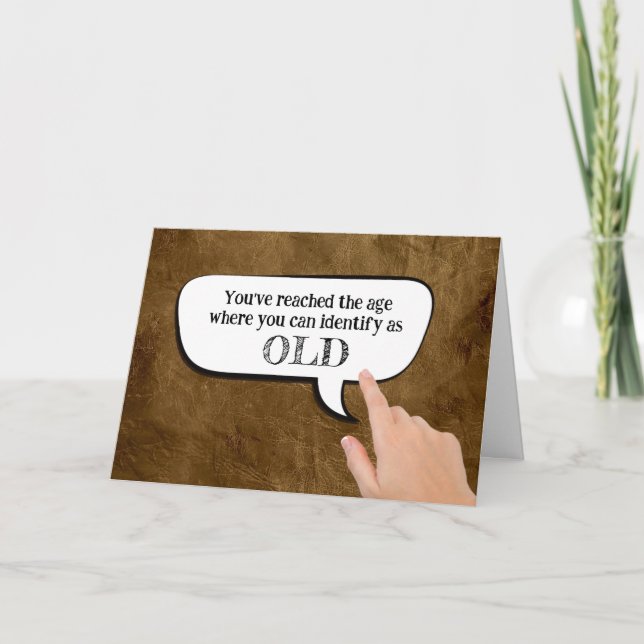 Identify As Old In Speech Bubble  Card (Front)