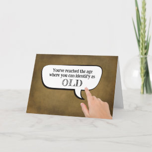 Identify As Old In Speech Bubble Card