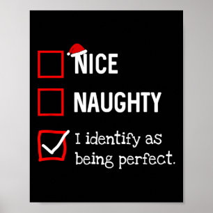 Identify As Perfect Fun Naughty Nice List Christma Poster