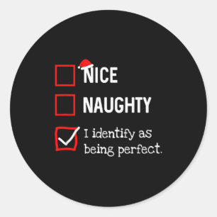 Identify As Perfect Funny Naughty Nice List Christ Classic Round Sticker