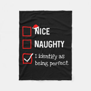 Identify As Perfect Funny Naughty Nice List Christ Fleece Blanket