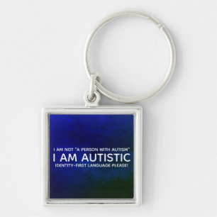 Identity-First Autistic Keychain