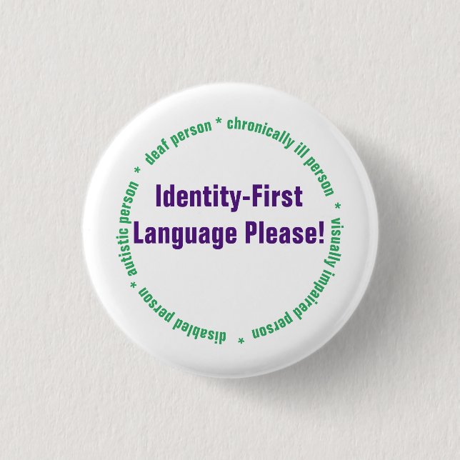 Identity First Language 1 Inch Round Button (Front)