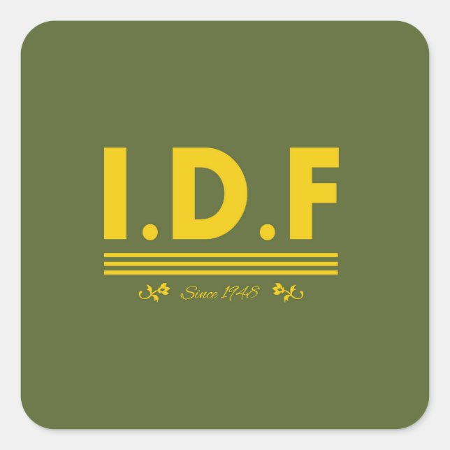 IDF Since 1948. Square Sticker (Front)