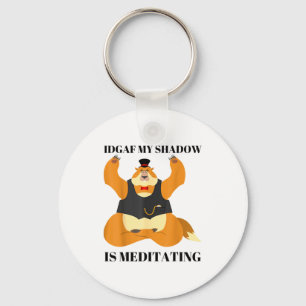 Idgaf My Shadow Is Meditating Funny Groundhog Day Keychain